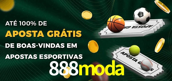 888moda Ate 100% de Aposta Gratis